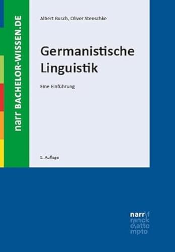 Germanistische Linguistik: Eine Einführung (bachelor-wissen) von Narr Francke Attempto