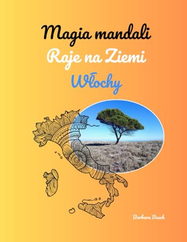 Magia mandali Raje na Ziemi: Włochy von Independently published