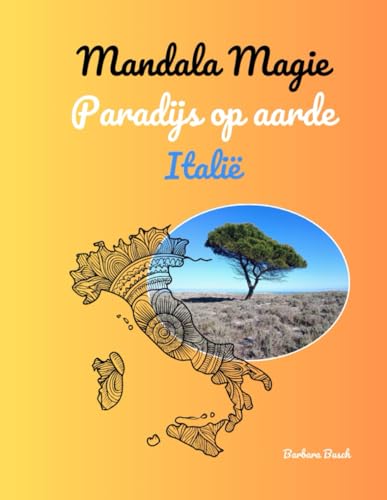 Mandala Magie Paradijs op aarde: Italië von Independently published