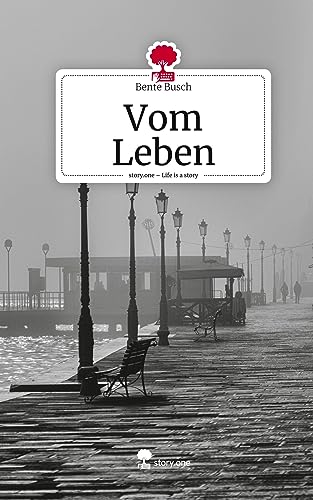 Vom Leben. Life is a Story - story.one
