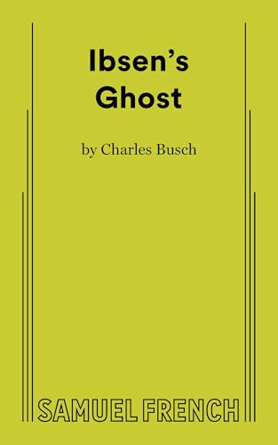 Ibsen's Ghost von Samuel French Ltd