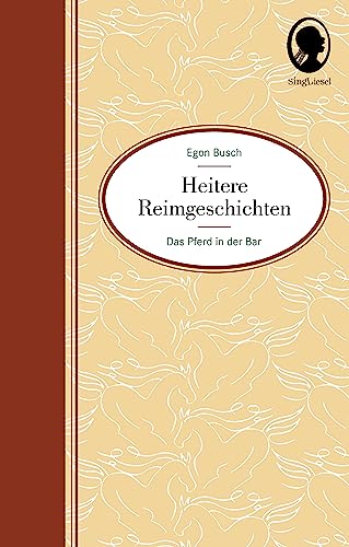 Heitere Geschichten für Senioren - auch mit Demenz: Das Pferd in der Bar … und viele weitere kurze Geschichten in Reimen für Senioren. Beschäftigung und Gedächtnistraining für Senioren mit Demenz von SingLiesel