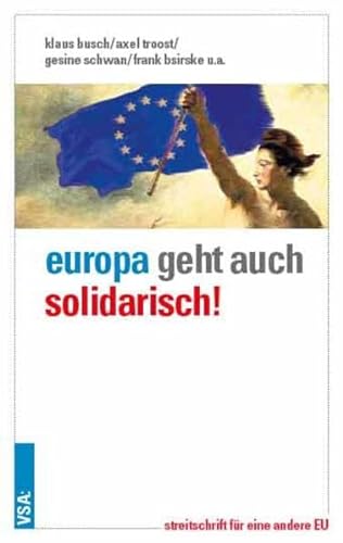 Europa geht auch solidarisch!