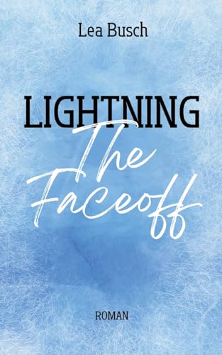 Lightning: The Faceoff von BoD – Books on Demand