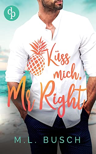 Küss mich, Mr Right