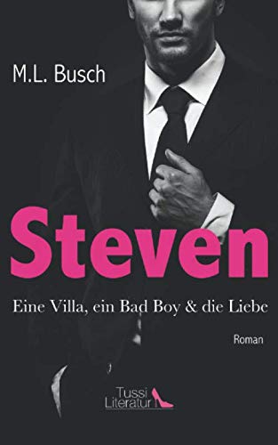 Steven – Eine Villa, ein Bad Boy & die Liebe