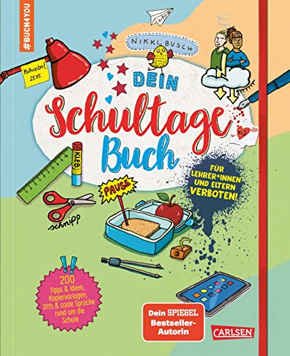 #buch4you: Dein Schultagebuch: Für Lehrer*innen und Eltern VERBOTEN! | Schulplaner und Journal in einem Buch | Ausfüllbuch für Jungs und Mädchen ab 10 Jahren