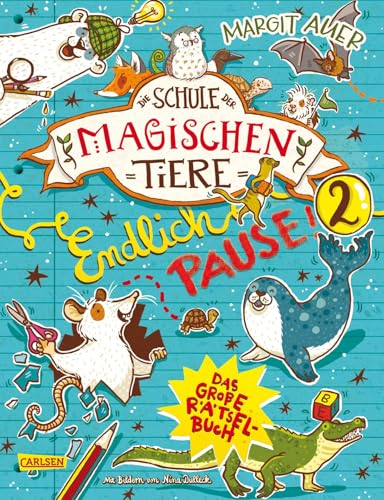Die Schule der magischen Tiere: Endlich Pause! Das große Rätselbuch Band 2: Für Fans ab 8 Jahren mit Kreuzworträtseln, Labyrinthen, Sudokus, Scherzfragen und coolen Extras Die Schule der magischen Tiere: Endlich Pause! Das große Rätselbuch Band 2: Für Fans ab 8 Jahren mit Kreuzworträtseln, Labyrinthen, Sudokus, Scherzfragen und coolen Extras