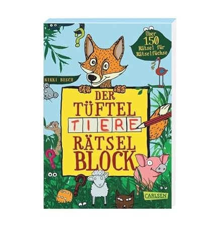 Tüftel-Tiere-Rätsel-Block: Über 150 Rätsel für Rätselfüchse Tüftel-Tiere-Rätsel-Block: Über 150 Rätsel für Rätselfüchse