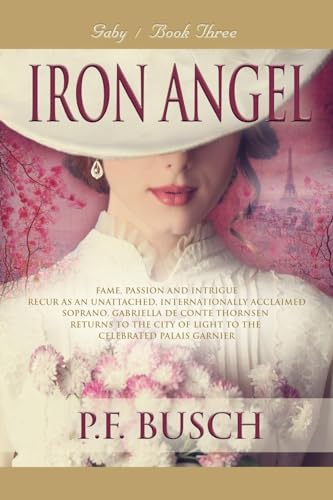 Iron Angel: Gaby - Book III von Booklocker.com, Inc.