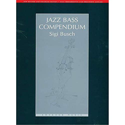 Jazz Bass Compendium: Bass. Lehrbuch. (Advance Music) von ADVANCE MUSIC