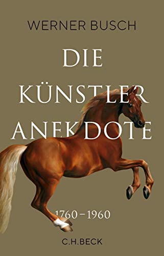 Die Künstleranekdote 1760-1960 von Beck C. H.