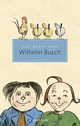 Das Beste von Wilhelm Busch: Ausgewählte Werke (Reclam Taschenbuch) von Reclam Philipp Jun.