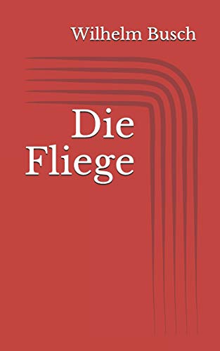 Die Fliege Die Fliege von Independently Published