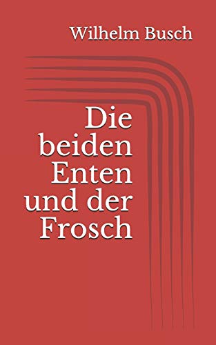 Die beiden Enten und der Frosch Die beiden Enten und der Frosch