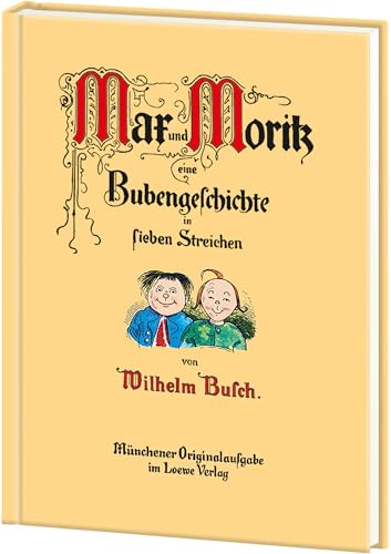 Max und Moritz: Eine Bubengeschichte in sieben Streichen, Kinderbuchklassiker