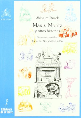 Max y Moritz y otras historias (Biblioteca Alba y Mayo, Bicolor, Band 8)