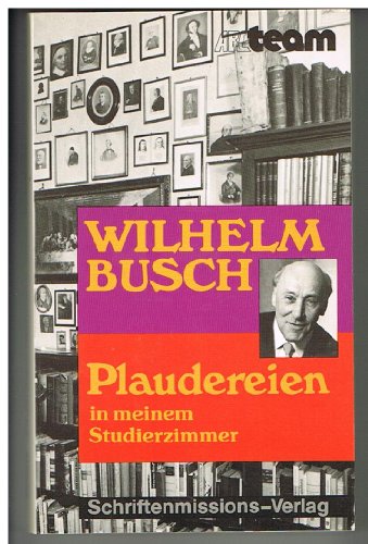 Plaudereien in meinem Studierzimmer Plaudereien in meinem Studierzimmer