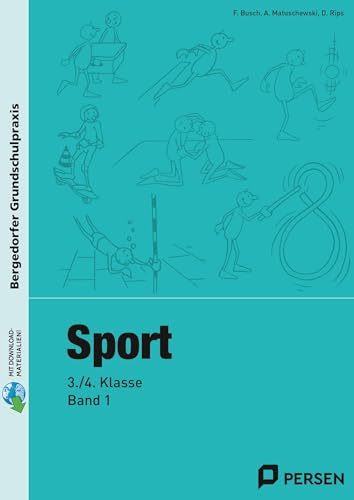 Sport - 3./4. Klasse, Band 1: Mit editierbaren Word-Dateien (Bergedorfer® Grundschulpraxis)