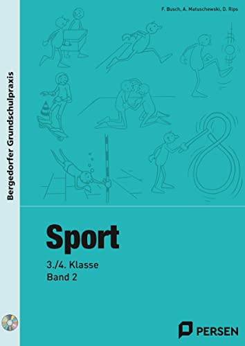 Sport - 3./4. Klasse, Band 2: Mit editierbaren Word-Dateien (Bergedorfer® Grundschulpraxis)