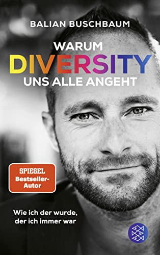 Warum Diversity uns alle angeht: Wie ich der wurde, der ich immer war