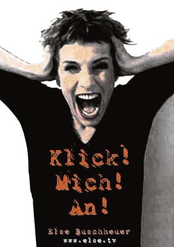 Klick! Mich! An! von Books on Demand GmbH