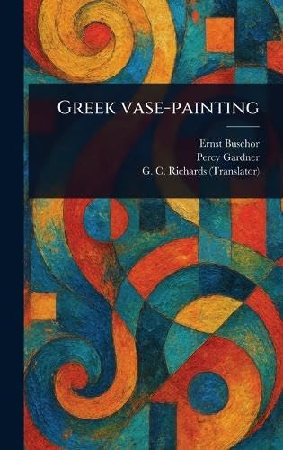 Greek Vase-painting von Anson Street Press