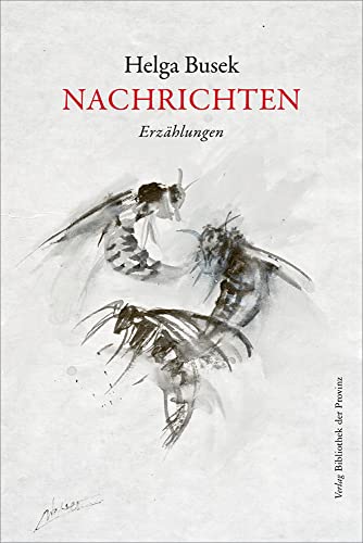 Nachrichten: Erzählungen Nachrichten: Erzählungen von Bibliothek der Provinz