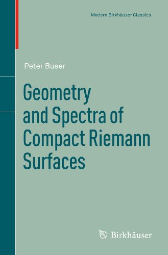 Geometry and Spectra of Compact Riemann Surfaces (Progress in Mathematics, 106, Band 106)