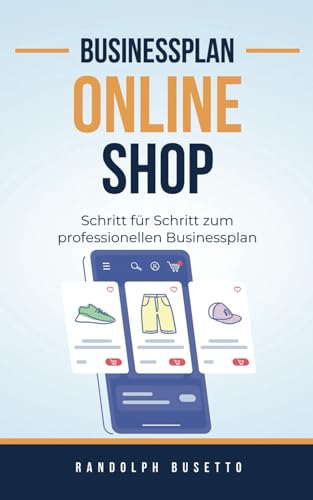 Businessplan für einen Online-Shop: Inkl. Finanzplan-Tool von avviarsi GmbH