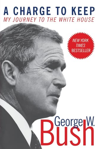 CHARGE TO KEEP: My Journey to the White House CHARGE TO KEEP: My Journey to the White House von William Morrow