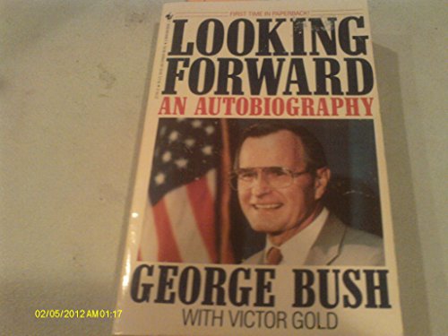 Looking Forward/an Autobiography