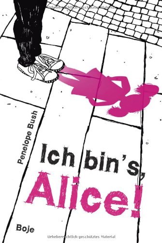 Ich bin's, Alice! von Bastei Lübbe (Boje)