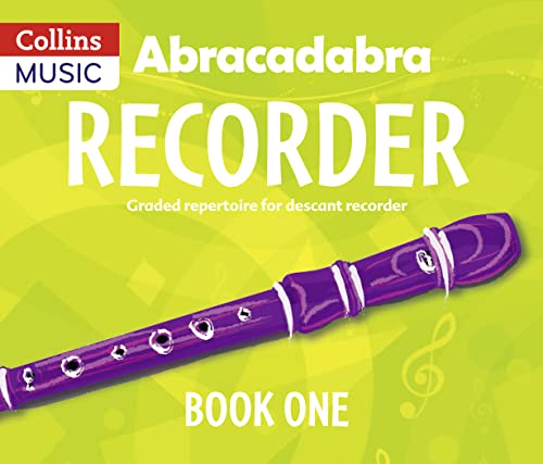 Abracadabra Recorder Book 1 (Pupil's Book): 23 graded songs and tunes von Collins Music