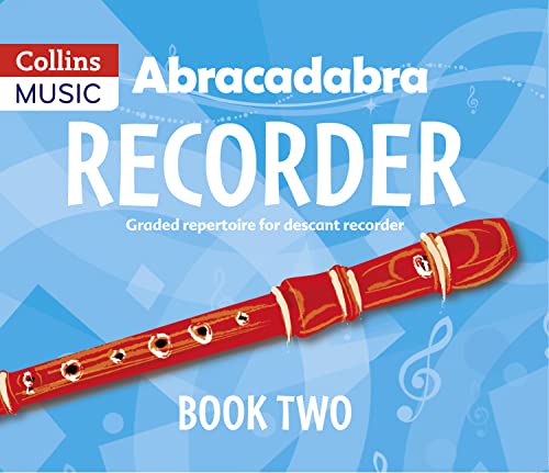 Abracadabra Recorder Book 2 (Pupil's Book): 23 Graded Songs and Tunes von HarperCollins UK