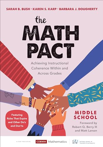 The Math Pact, Middle School: Achieving Instructional Coherence Within and Across Grades (Corwin Mathematics) von Corwin