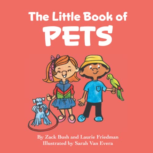 The Little Book of Pets: Children's Book about Pets, Animals, How to Care for Pets, Kids Ages 3 10, Preschool, Kindergarten, First Grade The Little Book of Pets: Children's Book about Pets, Animals, How to Care for Pets, Kids Ages 3 10, Preschool, Kindergarten, First Grade von Publishing Power LLC