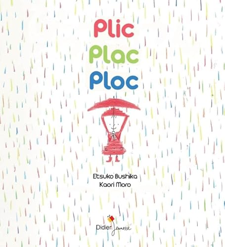 Plic plac ploc Plic plac ploc von DIDIER JEUNESSE