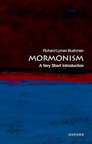 Mormonism: A Very Short Introduction (Very Short Introductions)