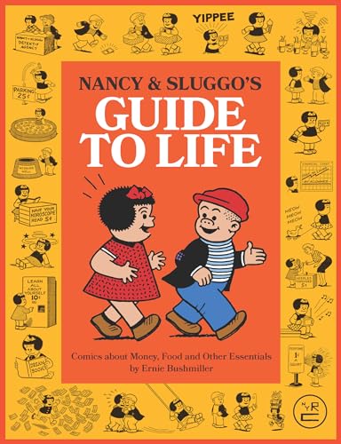 Nancy and Sluggo's Guide to Life: Comics about Money, Food, and Other Essentials