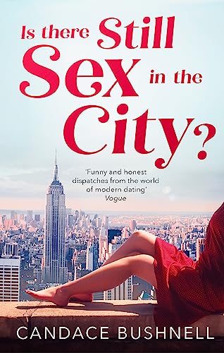 Is There Still Sex in the City?: And Just Like That... 25 Years of Sex and the City von LITTLE, BROWN