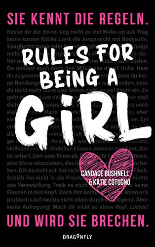 Rules For Being A Girl: Realitätsnaher Coming-of-Age-Roman mit zeitgemäßter und aktueller Message | Bewegend und mitreißend Rules For Being A Girl: Realitätsnaher Coming-of-Age-Roman mit zeitgemäßter und aktueller Message | Bewegend und mitreißend