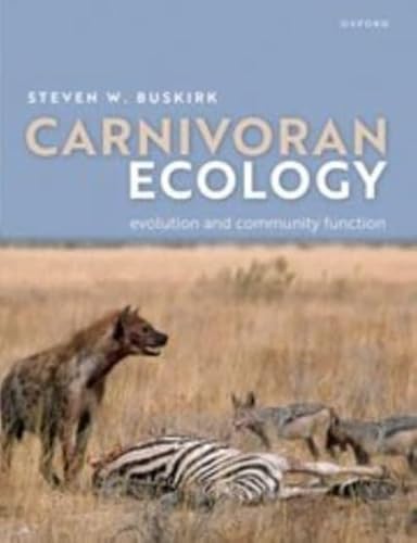 Carnivoran Ecology: The Evolution and Function of Communities von Oxford University Press