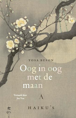 Oog in oog met de maan: haiku's von Athenaeum