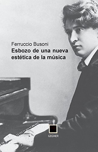 Esbozo de una nueva estética de la música (Gegner) von Gegner