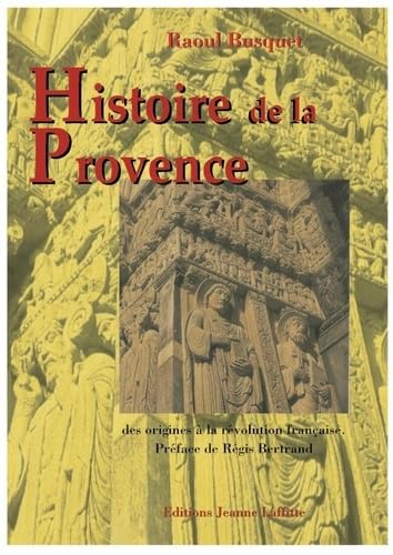 Histoire de la Provence von JEANNE LAFFITTE