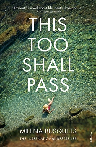 This Too Shall Pass: Winner of a 2015 English PEN Translates award