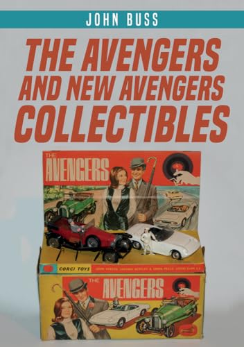 The Avengers and New Avengers Collectibles von Amberley Publishing