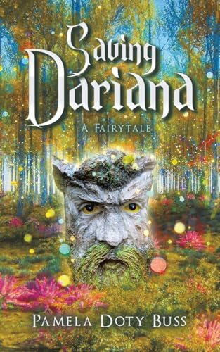 Saving Dariana: A Fairytale von Balboa Press