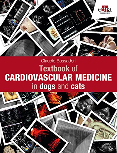 Textbook of Cardiovascular Medicine in dogs and cats Textbook of Cardiovascular Medicine in dogs and cats von Edra Publishing
